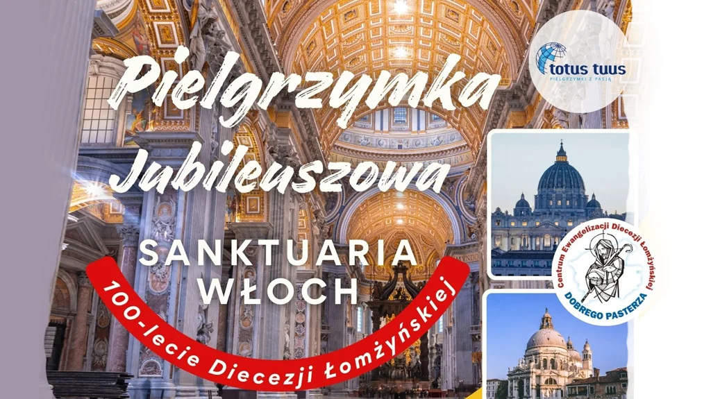 Pielgrzymka Jubileuszowa - Sanktuaria Włoch